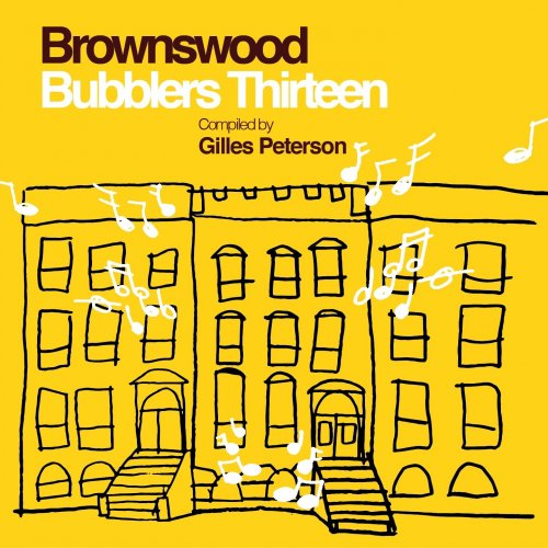 Various Artists - Brownswood Bubblers Thirteen (Gilles Peterson presents) (2018) [Hi-Res]