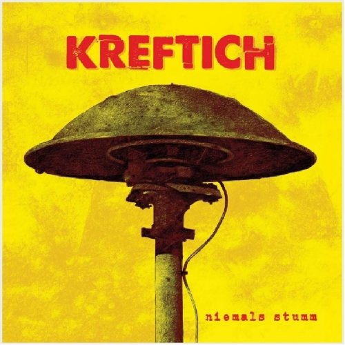 Kreftich - Niemals stumm (2018)