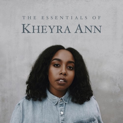 Kheyra Ann - The Essentials of Kheyra Ann (2018)