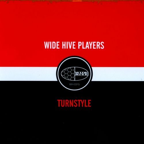 The Wide Hive Players - Turnstyle (2013)