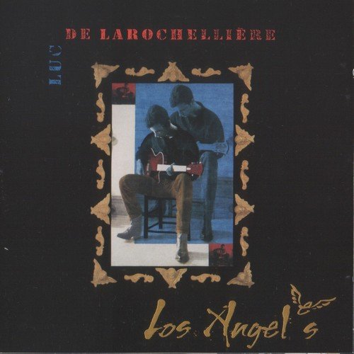 Luc De Larochelliere - Los Angeles (1993)