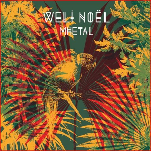 Weli Noël - MHETAL (2018)