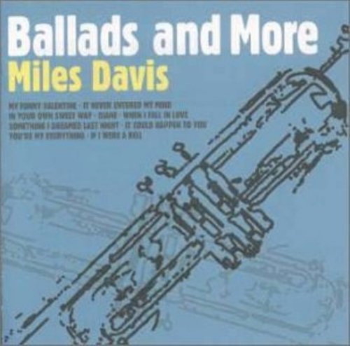 Miles Davis - Ballads And More (1956)