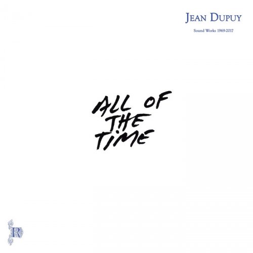 Jean Dupuy - All Of The Time (2018)