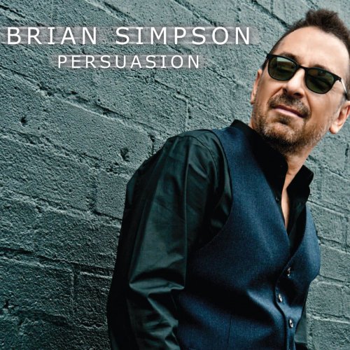Brian Simpson - Persuasion (2016) [Hi-Res]