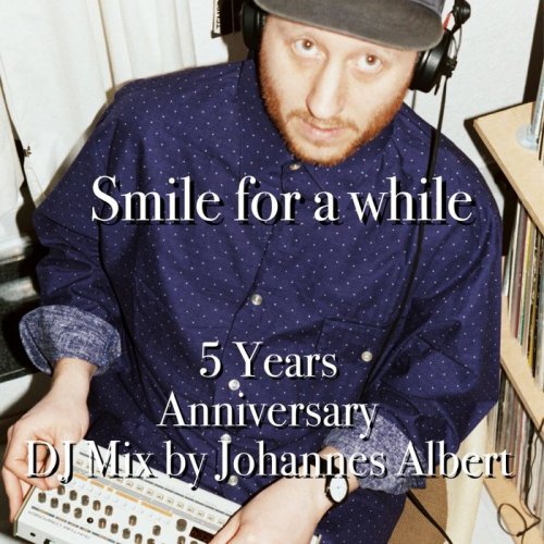 Johannes Albert - 5 Years Smile For A While (2018)