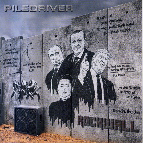 Piledriver - Rockwall (2018)