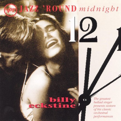 Billy Eckstine - Jazz 'Round Midnight (1994)