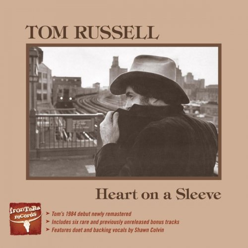 Tom Russell - Heart On A Sleeve (1986/2013)