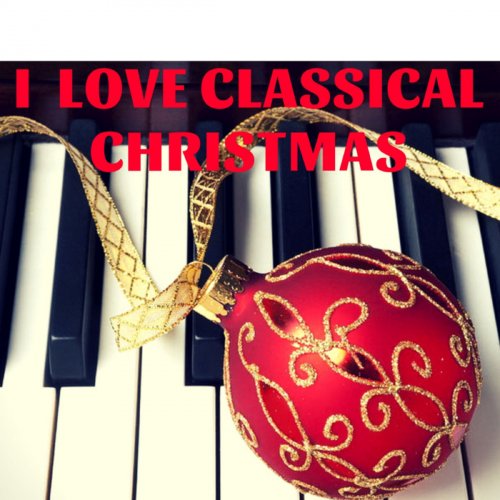 Francesco Digilio - I Love Classical Christmas (2018)