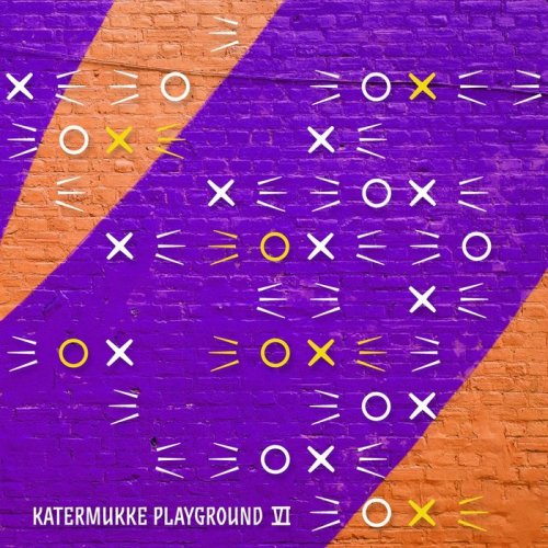 VA - Katermukke Playground VI (2018)