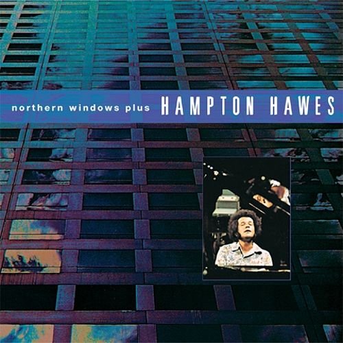 Hampton Hawes - Northern Windows Plus (2003)
