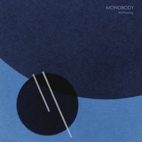 Monobody - Raytracing (2018)