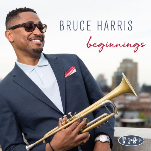 Bruce Harris - Beginnings (2017) [Hi-Res]