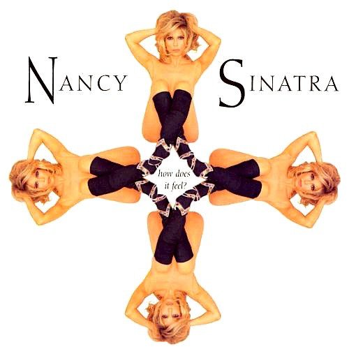 Nancy Sinatra - How Does It Feel (1998)