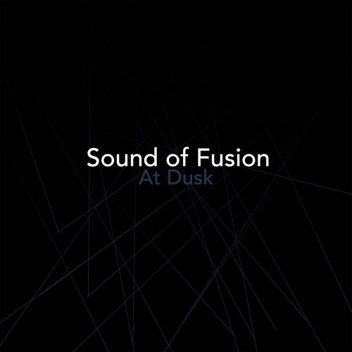 Sound of Fusion - At Dusk (2018)