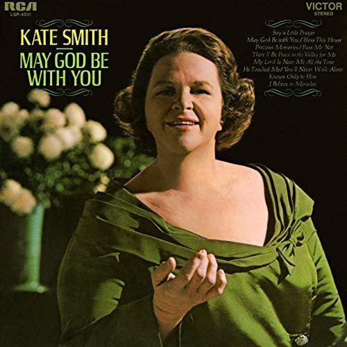 Kate Smith - May God Be With You (1968/2018) Hi Res