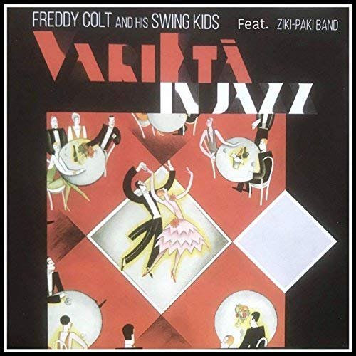 Freddy Colt, The Swing Kids, Roby Berlini - Varietà in jazz (2018)