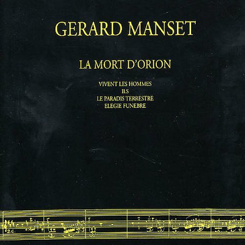 Gerard Manset - La Mort d'Orion (2007)