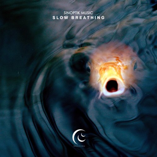 Sinoptik Music - Slow Breathing (2018)