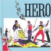 Hero - Hero (Reissue) (1973/2002)