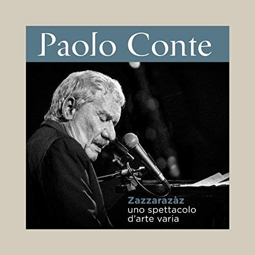 Paolo Conte - Zazzarazàz - Uno Spettacolo D'arte Varia (Deluxe) (2017)