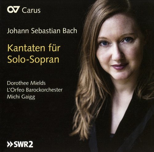 Dorothee Mields, L'Orfeo Barockorchester & Michi Gaigg - J.S. Bach: Cantatas for Solo Soprano (2015)