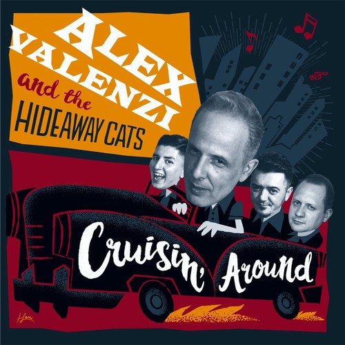 Alex Valenzi And The Hideaway Cats - Cruisin' Around (2018)