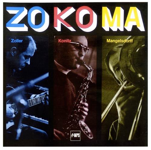 Attila Zoller, Lee Konitz, Albert Mangelsdorff - Zo-Ko-Ma (1968)