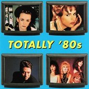 VA - Totally 80s (1994)