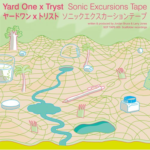 Yard One x Tryst - Sonic Excursions Tape (2018)