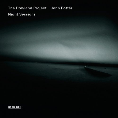 The Dowland Project & John Potter - Night Sessions (2013/2018) [Hi-Res]