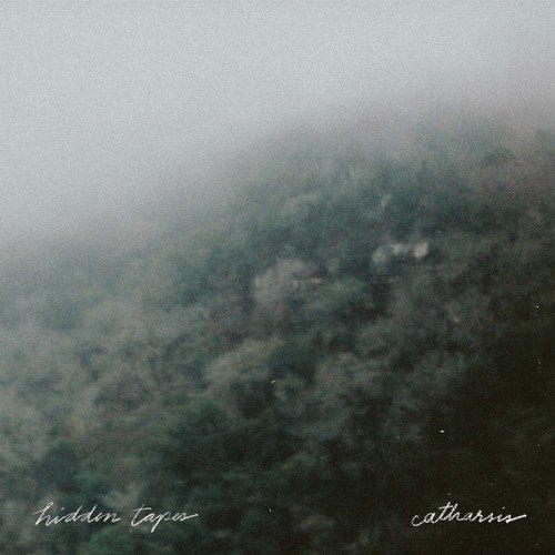 Hidden Tapes - Catharsis (2018)