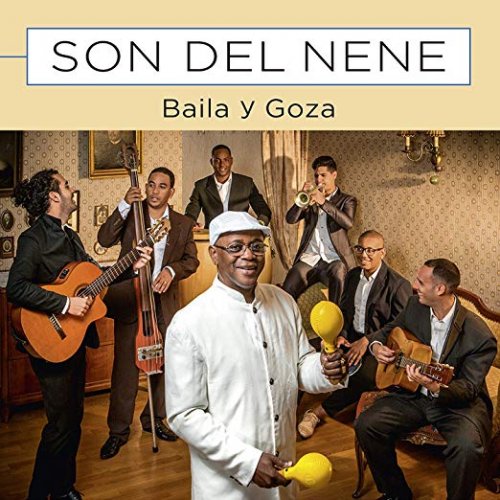 Son del Nene & El Nene - Baila y Goza (2017)