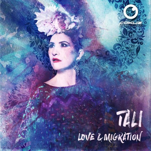 Tali - Love & Migration (2018) FLAC