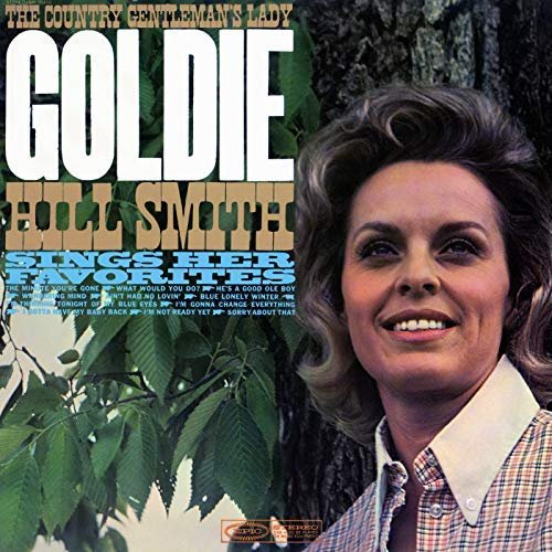 Goldie Hill Smith - The Country Gentleman's Lady Sings Her Favorites (1968/2018) Hi Res