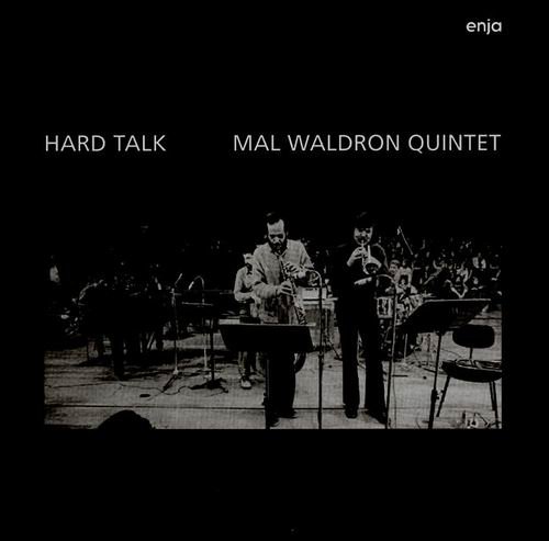 Mal Waldron Quintet - Hard Talk (1974)