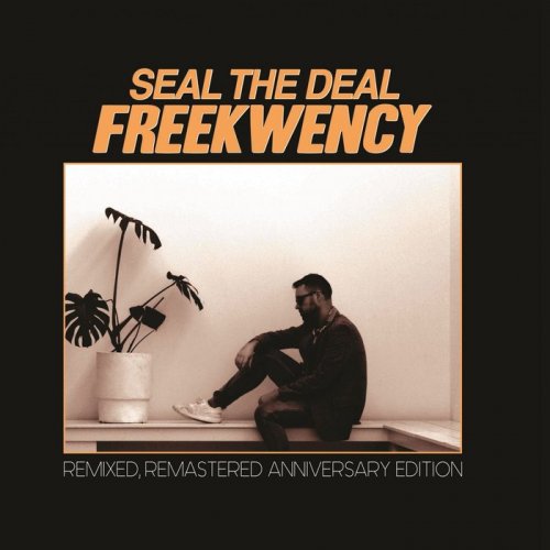 Freekwency - Seal The Deal (Remastered) (2018)