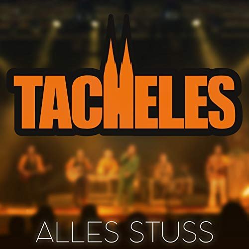 Tacheles - Alles Stuss (2018)