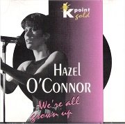 Hazel O'Connor - We're All Grown Up (Reissue) (1980/1994)