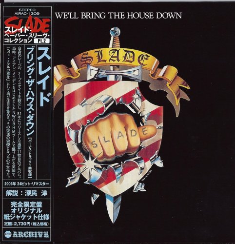 Slade - We'll Bring The House Down (Japan 2006)