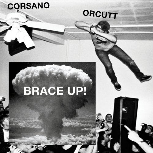 Chris Corsano - Brace Up! (2018)