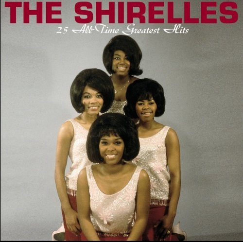 The Shirelles ‎- 25 All-Time Greatest Hits (1999)