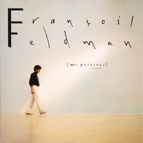 Francois Feldman - Une Presence (1989) Lossless