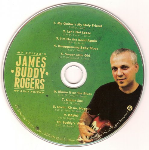 James 'Buddy' Rogers - My Guitar's My Only Friend (2012)