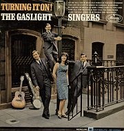 Gaslight Singers - Turning It On (1964) Vinyl Rip