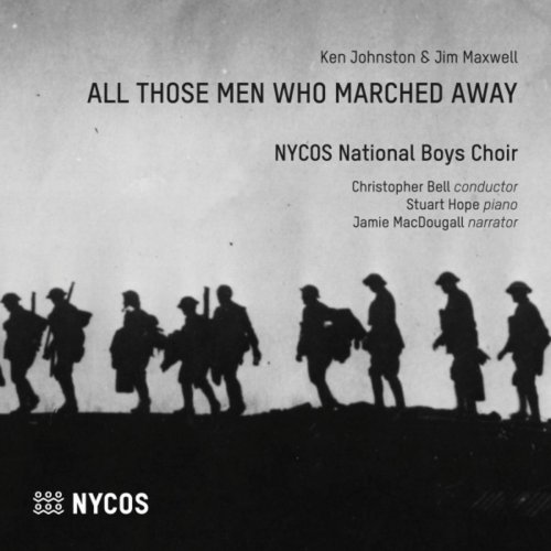 NYCOS National Boys Choir, Christopher Bell & Stuart Hope feat. Jamie MacDougall - All Those Men Who Marched Away (2018)