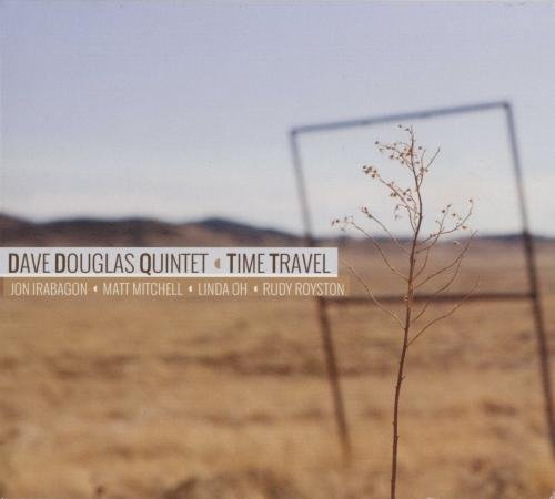 Dave Douglas Quintet - Time Travel (2013) CD-Rip