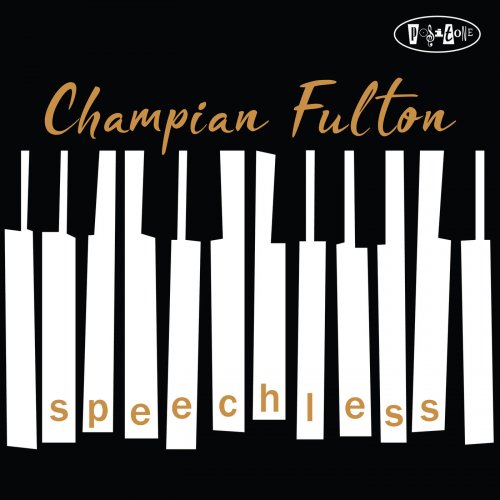 Champian Fulton - Speechless (2017) [Hi-Res]