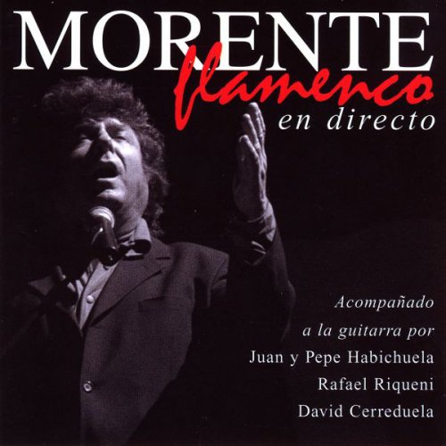 Enrique Morente - Morente Flamenco (En Directo) (2009)